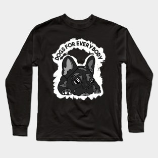 Cute Dogs for Everybody Long Sleeve T-Shirt